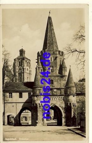 Ingolstadt Kreuztor *ca. 1932