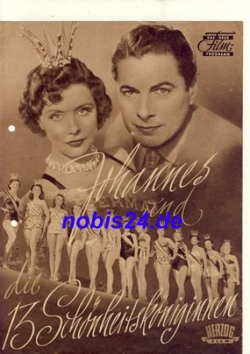 Johannes and the 13 beauty queens with Sonja Ziemann, Rudolf Prack, Grethe Weiser The new film program