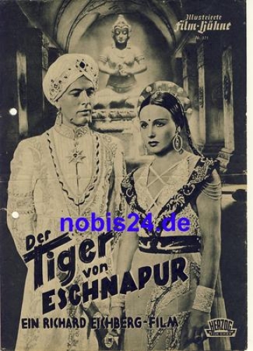 Der Tiger von Eschnapur mitFritz van Dongen, La Jana, Theo Lingen Illustrierte Film-Bühne Nr. 371