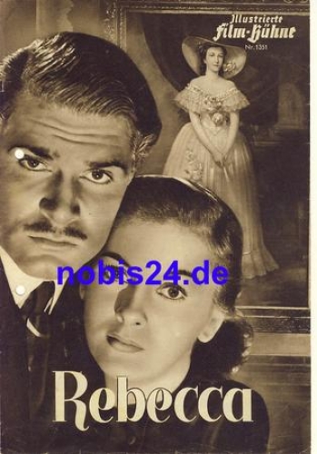 Rebecca von Alfred Hitchcock mit Laurent Olivier Illustrierte Film-Bühne Nr. 1351