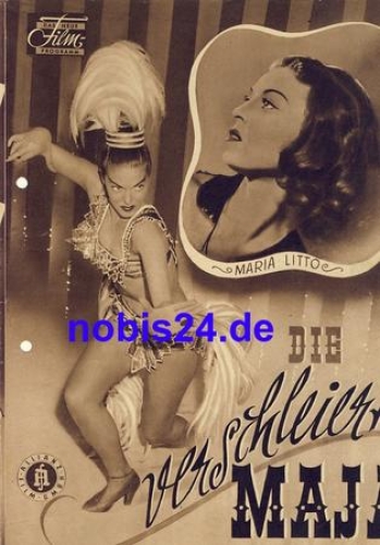Die verschleierte Maja, mit Maria Litto, Willy Fritsch, Grete Weiser Das neue Filmprogramm