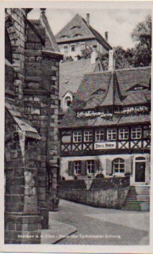 01662 Meissen Haus der Tuchmacher-Innung *ca. 1950