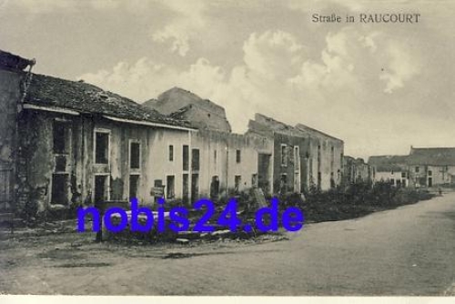 Raucourt destroyed *approx. 1915