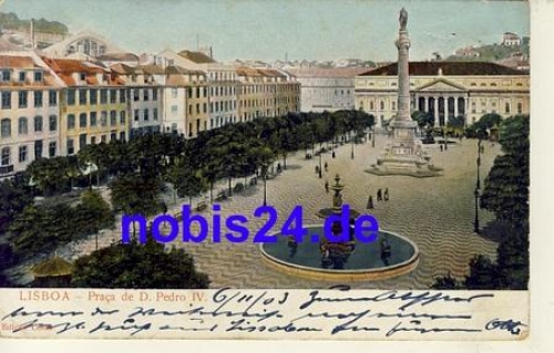 Lisbon Praca Pedro IV. PORTUGAL o 1903