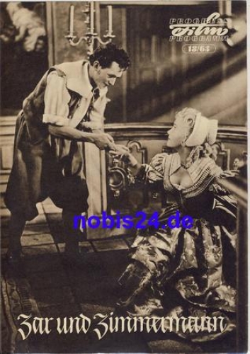 Zar und Zimmermann DEFA-Film mit Willy A. Kleinau, Bert Fortell, Lore Frisch 18/63 Progress Programm