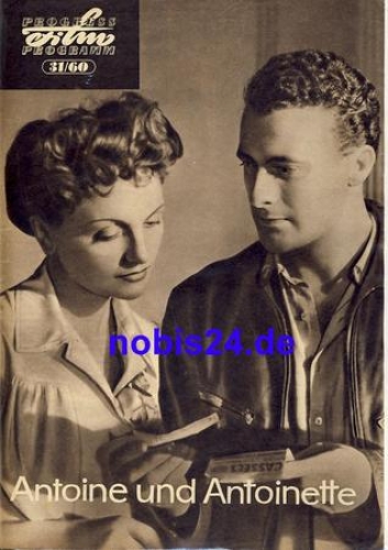 Antoine und Antoinette, mit Roger Pigaud, Claire Maffei 31/60 Progress Progra