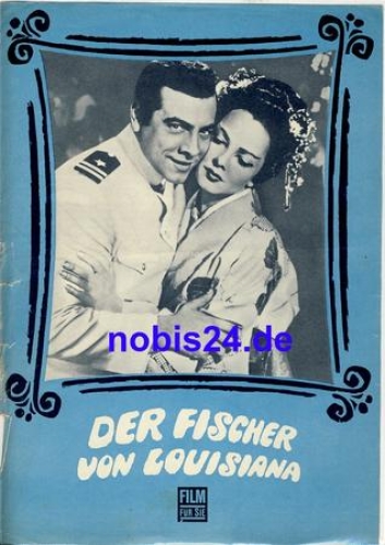 Der Fischer von Louisiana (the Toast of New Orleans) Kathryn Grayson, Mario Lanza Progress Filmprogramm 109/69 Film für Sie