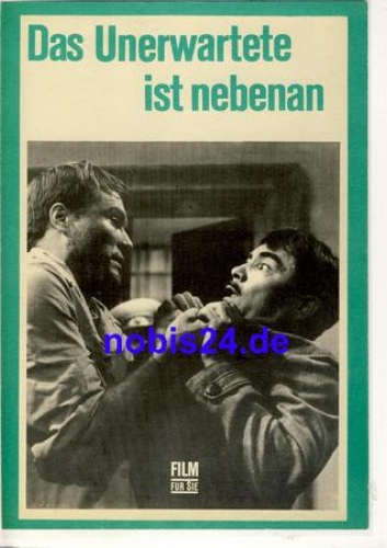 Das Unerwartete ist nebenan 70/72 Film für Sie
