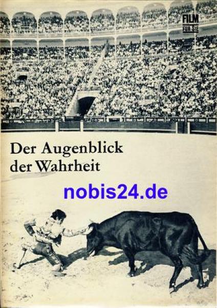 Der Augenblick der Wahrheit mit Miguel Mateo Miguelin 49/67 Film für Sie