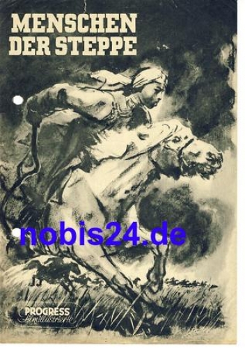 Menschen der Steppe 68/54 Progress Filmillustrierte