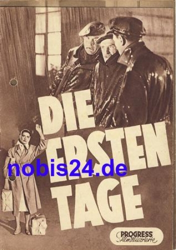 Die ersten Tage 1952 Progress Filmillustrierte