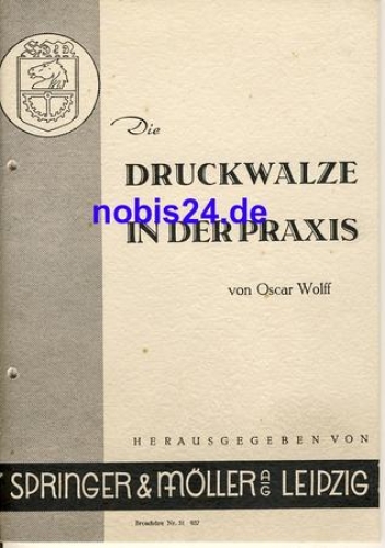 The pressure roller in the practice No.31 Springer & Möller Leipzig ca.1950 booklet 29 pages punched