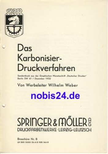 The carbonizing printing process No. 8 Springer & Möller Leipzig ca. 1950 Issue 8 pages, punched