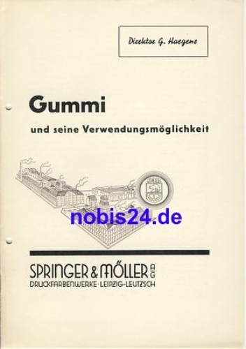 Gummi und seine Verwendungsmöglichkeiten Springer & Möller Leipzig ca.1950 Heft 15 Seiten,
