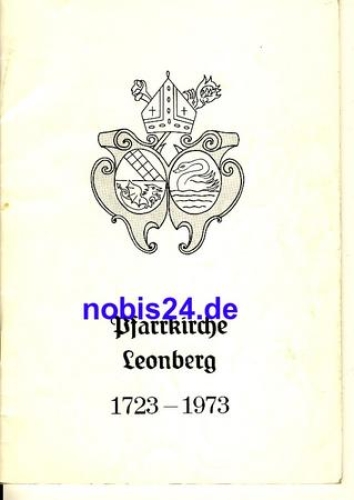Leonberg Pfarrkirche 1713 - 1973 Heft 38 Seiten Katholisches Pfarramt Leonberg