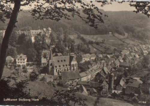 06547 Stolberg Harz von der Lutherbuche * ca. 1960