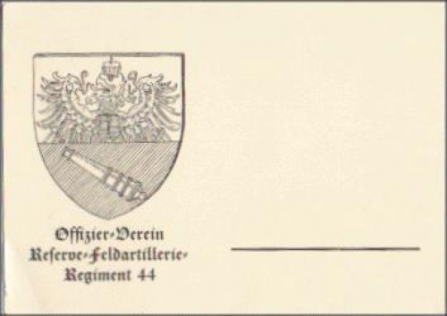 Trier Offizier-Verein Reserve-Feldartillerie Regiment 44 * ca. 1940