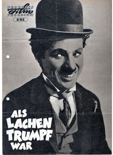 When laughter was trump - with Charlie Chaplin Buster Keaten Stan Laurel & Oliver Hardy 6/63 Progress Program
