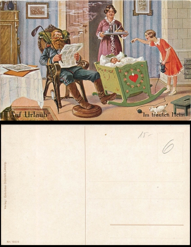 Arthur Thiele "Auf Urlaub" Im trauten Heim Serie 153/6  *ca.1916