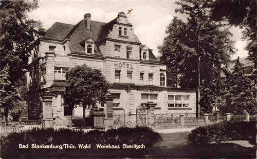 Bad Blankenburg Hotel und Weinhaus Eberitzsch * 1961
