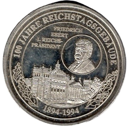 Berlin 100 Jahre Reichstagsgebäude Friedrich Ebert Medaille 1994