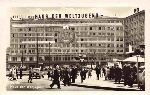 Berlin Haus der Weltjugend Weltfestspiele 1951 alte Ansichtskarte