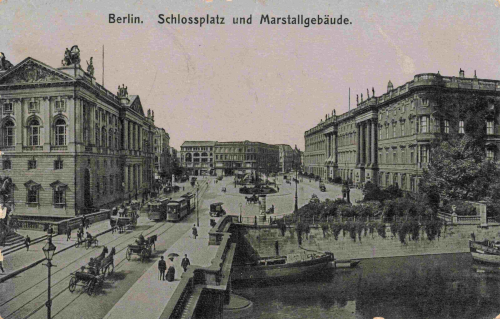 Berlin Schlosspaltz und Marstellgebäude alte Ansichtskarte gebraucht um 1910