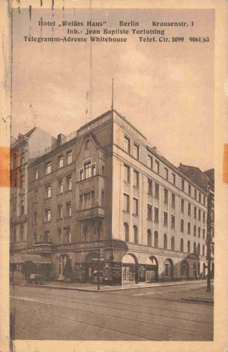 Berlin Krausenstraße 1 Hotel „Weißes Haus“ o 1925