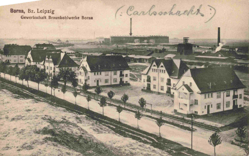 Borna in Sachsen Gewerkschaft Braunkohlenwerk Carlsschacht * um 1920