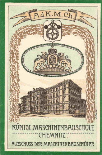 Chemnitz Sachsen Königl. Maschinenbauschule Ausschuß der Maschinenbauschüler Litho * um 1910