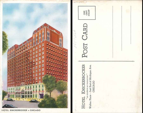 Illinois Chicago, Hotel Knickerbocker *a.1960Chicago Illinois Hotel Knickerbocker *a.1940