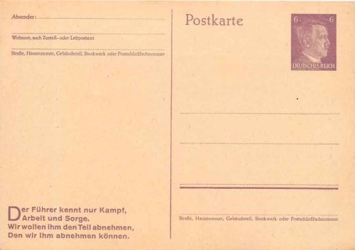 The Fuehrer only knows combat,... Postal stationery 6 Pfennig Hitler * around 1944