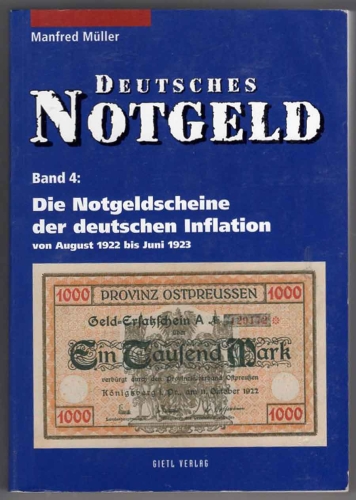 German Notgeld Catalog Manfred Muller Volume 4 German inflation - August 1922 to June 1923