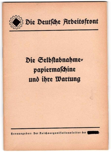 The German Labor Front "The self-delivery paper machine and its maintenance" Author Karl Gugerell around 1938
