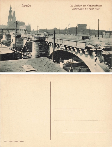 Dresden new construction of the Augustus Bridge development until April 1909