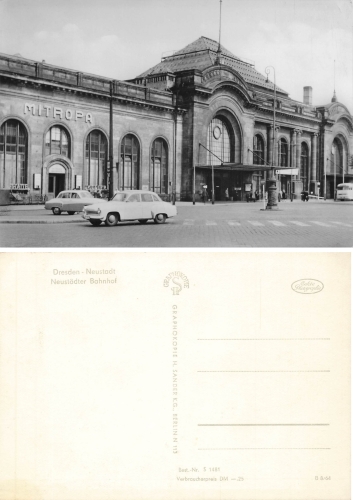 Dresden Neustaedter Bahnhof with car Wartburg 311 * 1964