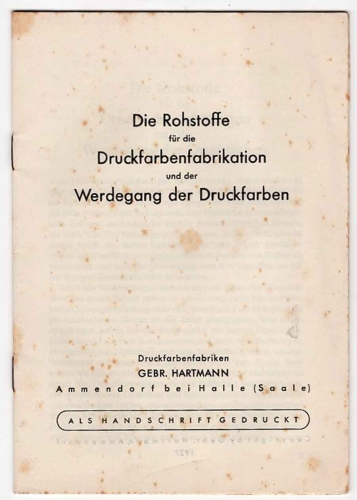 The raw materials for the printing ink production Gebrüder Hartmann Ammendorf 1927