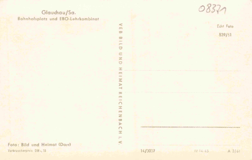 Glauchau Sachsen Bahnhofsplatz und EBO Lehrkombinat * 1961