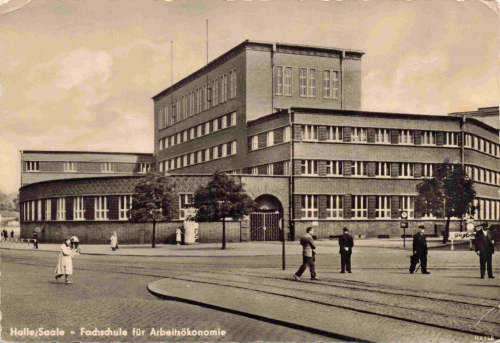 Halle Saale Fachschule für Arbeitsökonomie o 1958