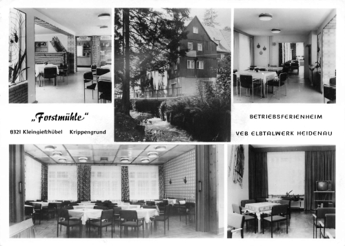 01814 Kleingiesshuebel Saxon Switzerland "Forstmühle" Holiday Home VEB Elbtalwerk Heidenau o 1985