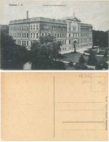 06366 Koethen Anhalt Friedrichs-Polytechnikum * ca. 1920