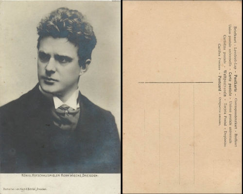 Paul Wiecke  Köngl. Hofschauspieler Verlag: Koch & Bitriol Dresden