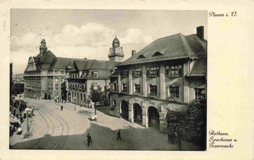 Plauen Vogtland Rathaus Sparkasse Feuerwache o 1934