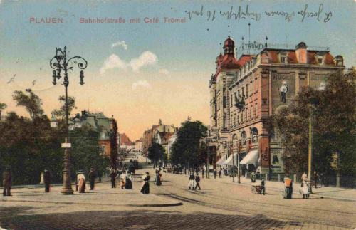 Plauen Vogtland Bahnhofstrasse mit Cafe Trömel o 1912