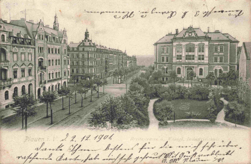 Plauen Vogtland Breite-Strasse und Industrieschule o 1901