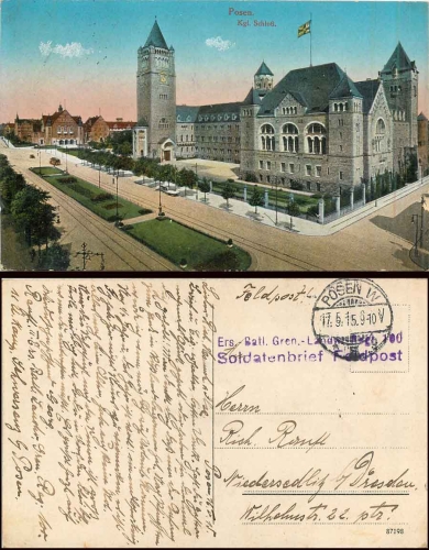 Posen Schloss feldpoststempel Ers.-Batl. Gren,-Landw. Regt. 100 o 17.9.1915