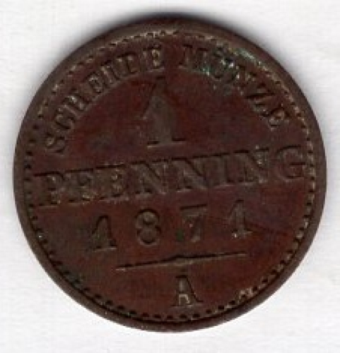 Prussia 1 Pfennig 1871 A Wilhelm I.