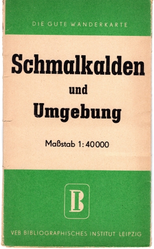 Schmalkalden and the surrounding area hiking map 1: 40,000 around 1960