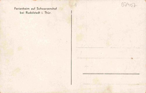 07407 Schwarzenshof Rudolstadt Ferienheim * um 1950