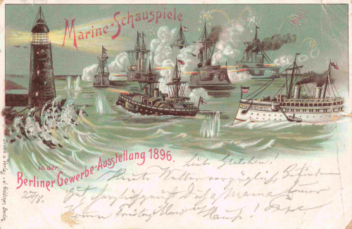 Treptow Berlin Gewerbe-Ausstellung 1896 Marine Schauspiel Sonderstempel 1896